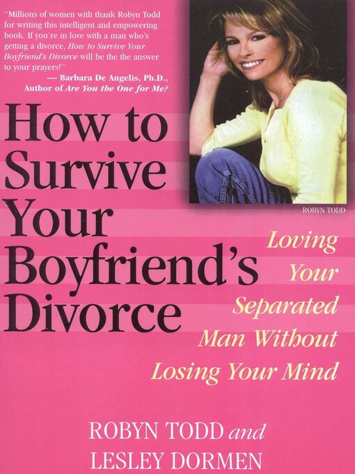 Title details for How to Survive Your Boyfriend's Divorce by Robyn Todd - Available